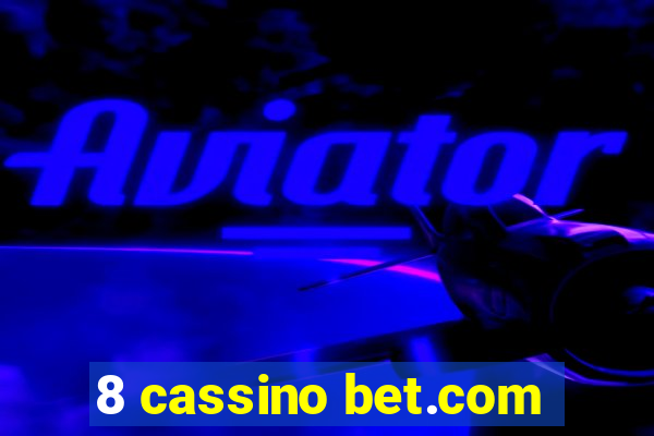 8 cassino bet.com